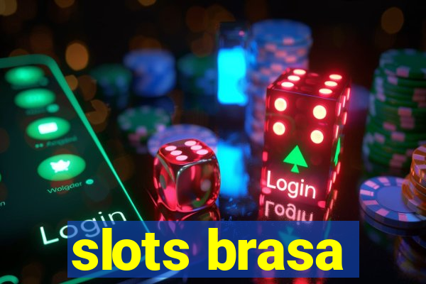 slots brasa